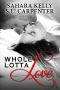 [Whole Lotta Love 00] • A Whole Lotta Love